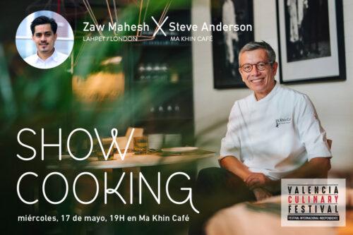 Show cooking Steve Anderson y Zaw Mahesh en Ma Khin Café - Valencia Culinary Festival